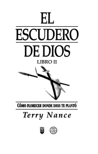 El Escudero de Dios II: Florecer Donde Dios Te Plantó