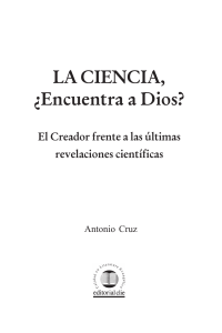 La Ciencia, ¿Encuentra a Dios? - Antonio Cruz