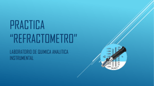 Práctica de Refractómetro: Química Analítica Instrumental