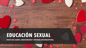 Educación Sexual: Partes del Cuerpo, Consentimiento y Métodos