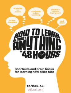 Learn Anything in 48 Hours: Memory & Study Techniques